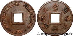 COCHINCHINE FRANÇAISE 1 Sapèque (2/1000 de Piastre) 1879 Paris