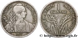 INDOCHINE FRANÇAISE 1 Piastre Union Française - Fédération Indochinoise 1947 Paris
