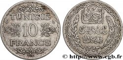 TUNISIA - FRENCH PROTECTORATE 10 Francs au nom du Bey Ahmed datée 1353 1934 Paris