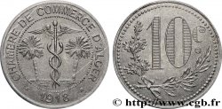 ALGERIA 10 Centimes Chambre de commerce d’Alger 1918 Alger
