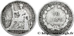 FRANZÖSISCHE COCHINCHINA 10 Centimes 1879 Paris