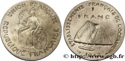 POLYNÉSIE FRANÇAISE - Océanie française 1 Franc ESSAI type sans listel 1948 Paris