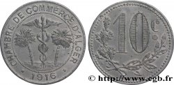 ARGELIA 10 Centimes Chambre de Commerce d’Alger caducéee netre deux palmiers 1916 