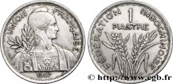 INDOCHINE FRANÇAISE 1 Piastre Union Française - Fédération Indochinoise 1947 Paris