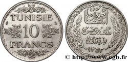 TUNISIA - FRENCH PROTECTORATE 10 Francs au nom du Bey Ahmed datée 1353 1934 Paris