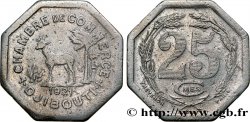 DJIBOUTI 25 Centimes Chambre de Commerce de Djibouti 1921 Paris