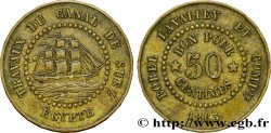 ÉGYPTE - CANAL DE SUEZ 50 Centimes Borel Lavalley et Compagnie 1865