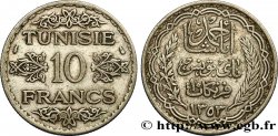 TUNESIEN - Französische Protektorate  10 Francs au nom du Bey Ahmed datée 1353 1934 Paris