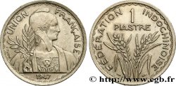 FRENCH INDOCHINA 1 Piastre Union Française - Fédération Indochinoise 1947 Paris