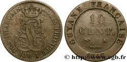 FRENCH GUYANA 10 Cent. (imes) monogramme de Louis-Philippe 1846 Paris