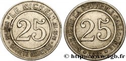 NOUVELLE CALÉDONIE 25 (Centimes) Société anonyme Le Nickel 1881