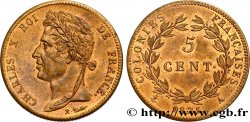 FRANZÖSISCHE KOLONIEN - Charles X, für Guayana und Senegal 5 Centimes Charles X 1825 Paris