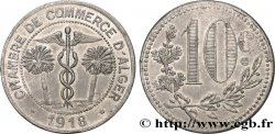 ALGÉRIE 10 Centimes Chambre de Commerce d’Alger caducéee netre deux palmiers 1918