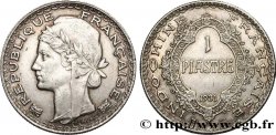 INDOCHINE FRANÇAISE 1 Piastre  1931 Paris SUP