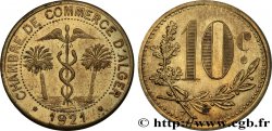 ARGELIA Essai 10 Centimes Chambre de Commerce d’Alger 1921