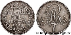 GERMANY - KINGDOM OF PRUSSIA - WILLIAM II Fête d’anniversaire commémorative 1899