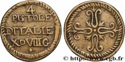 ITALY - MONETARY WEIGHT Poids monétaire pour la pièce de quatre pistoles d’Italie n.d.