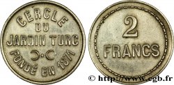 CASINOS ET JEUX CERCLE DU JARDIN TURC : 2 FRANCS 1871