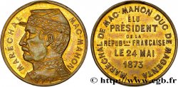 TROISIÈME RÉPUBLIQUE MAC - MAHON Président 1873