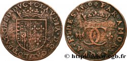 LORRAINE - DUCHÉ DE LORRAINE - CHARLES III LE GRAND DUC Claude de France, duchesse TB+