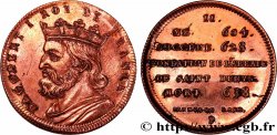 SÉRIE MÉTALLIQUE DES ROIS DE FRANCE Règne de DAGOBERT I - 11 - frappe Louis XVIII, lourde n.d.