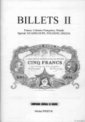 Billets 2 - France - Guadeloupe - Pologne - Ghana PRIEUR Michel, DESSAL Jean-Marc
