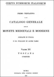 Corpus Nummorum Italicorum Volume XII Toscana (Firenze)