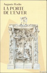 Auguste Rodin, La Porte de l Enfer BLANCHETIÈRE François