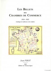 Les billets des chambres de commerce 1914-1925 PIROT Jean