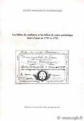 Les billets de confiance et les billets de Caisse Patriotique émis à Laon en 1791 et 1792 POPOFF Michel