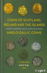 Coins of Scotland, Ireland and the Islands (Jersey, Guernsey, Man and Lundy), including Anglo-Gallic Coins, 4th edition Collectif