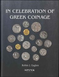 In Celebration of Greek Coinage EAGLEN Robin J.
