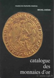 Catalogue des monnaies d or  DHÉNIN Michel