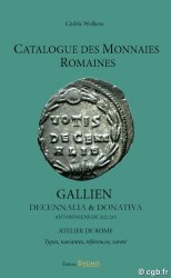 Catalogue des monnaies romaines - Gallien - Decennalia & donativa  - antoniniens de 262/263 WOLKOW Cédric