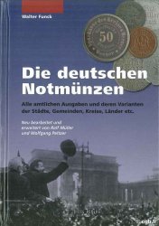 Die deutschen Notmünzen, 8. Auflage 2012 