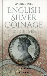 English Silver Coinage since 1649 - 7th Edition BULL Maurice