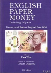 English Paper Money Including Polymer - Treasury and Bank of England Notes from 1694 10th edition DUGGLEGBY Vincent, édité par Pam WEST