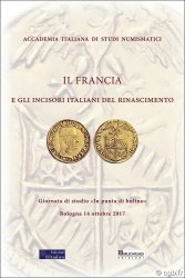 Il Francia e gli incisori italiani del Rinascimento. Giornata di studi «In punta di bulino» - Bologna, 14 ottobre 2019 MEZZAROBA Leonardo, CHIMIENTI Michele (Dir.)