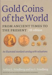 Gold Coins of the World from Ancient Times to the Present, 7th edition 