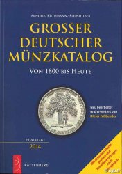 Grosser Deutscher Münzkatalog von 1800 bis heute - 28. auflage 2014