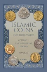 Islamic Coins and their values - Volume 1 : the mediaeval period