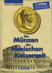 Die Münzen der Römischen Kaiserzeit 2. Auflage KAMPMANN Ursula