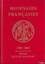 Monnaies françaises 1789 - 2013 - 21e édition