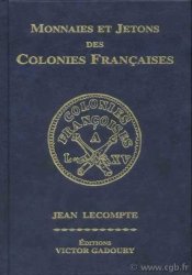 Monnaies et jetons des colonies françaises - édition 2000