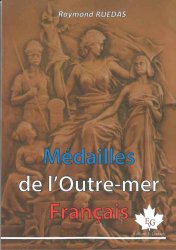 Médailles de l Outre-mer Français RUEDAS Raymond
