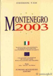 Montenegro 2003, Manuale del colle
ionista di monete italiane con valutazione e gradi di rarità