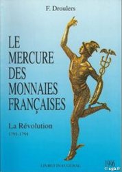 Le Mercure des monnaies françaises, la Révolution, 1791-1794