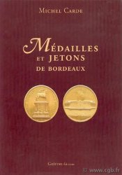 Médailles et Jetons de Bordeaux