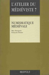 Numismatique médiévale, l atelier du médiéviste 7 BOMPAIRE Marc, DUMAS Françoise
