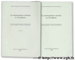 La monetazione corinzia in Occidente Atti del IX convegno del Centro Internazionale di Studi Numismatici, Napoli 27-28 Ottobre 1986 